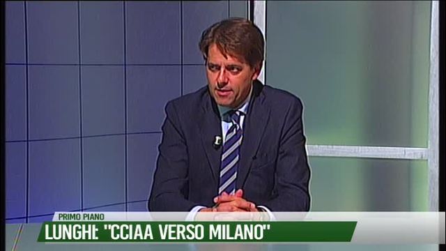 Lunghi: "CCIAA verso Milano"