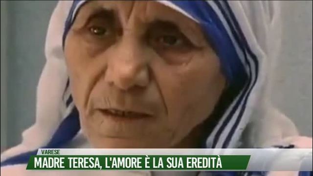 Madre Teresa, è l'amore la sua eredità