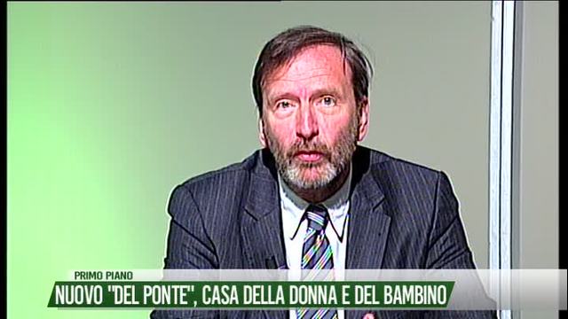 Nuovo "Del Ponte", casa della donna e del bambino