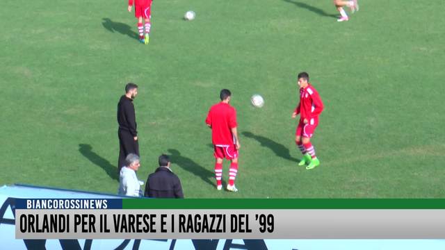 Orlandi per il Varese e i ragazzi del '99