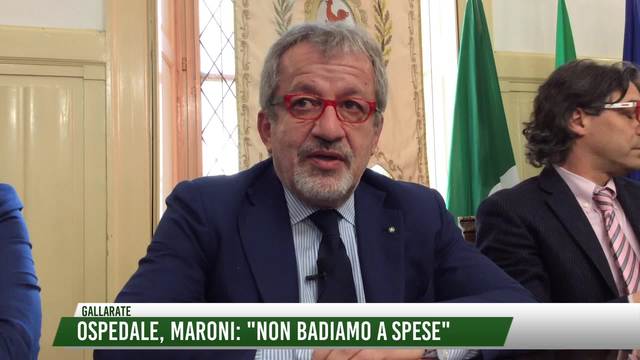 Ospedale, Maroni:"Non badiamo a spese".