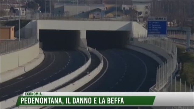 Pedemontana, il danno e la beffa