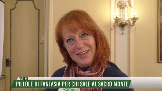 Pillole di fantasia per chi sale al Sacro Monte