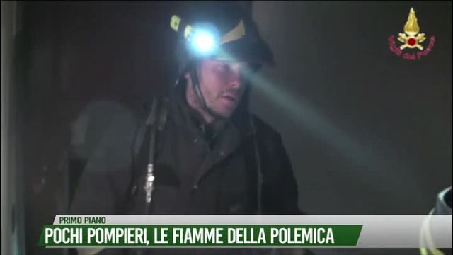 Pochi pompieri, le fiamme della polemica