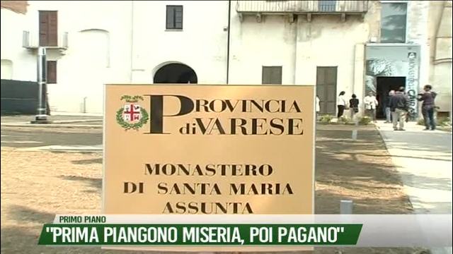 "Prima piangono miseria, poi pagano!"