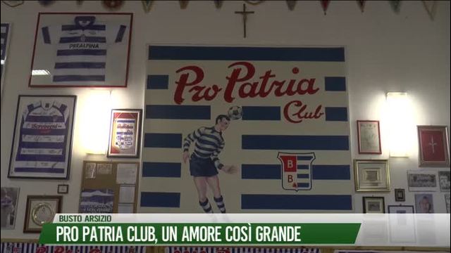 Pro Patria Club, un amore così grande