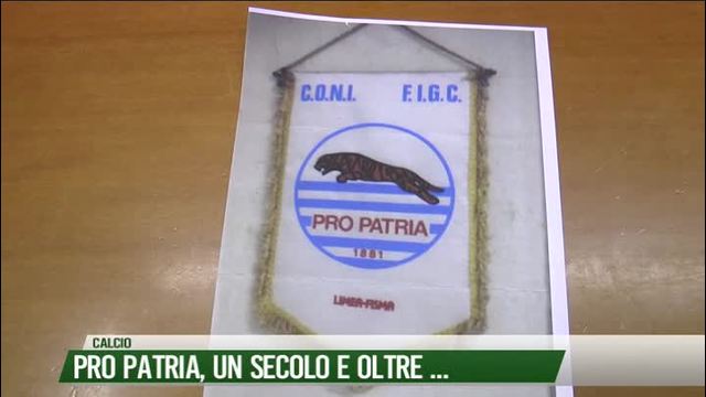 Pro Patria, un secolo e oltre...