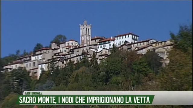 Sacro Monte, i nodi che imprigionano la Vetta