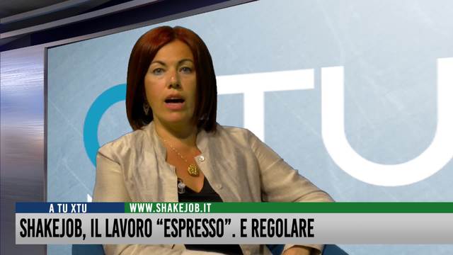 Shakejob, il Lavoro "espresso". E regolare