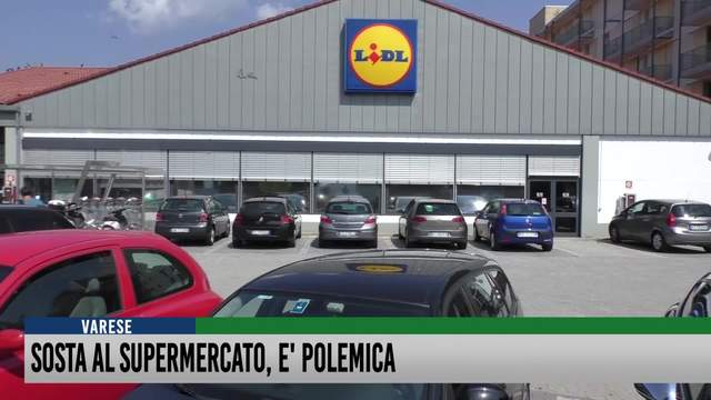 Sosta al supermercato, è polemica