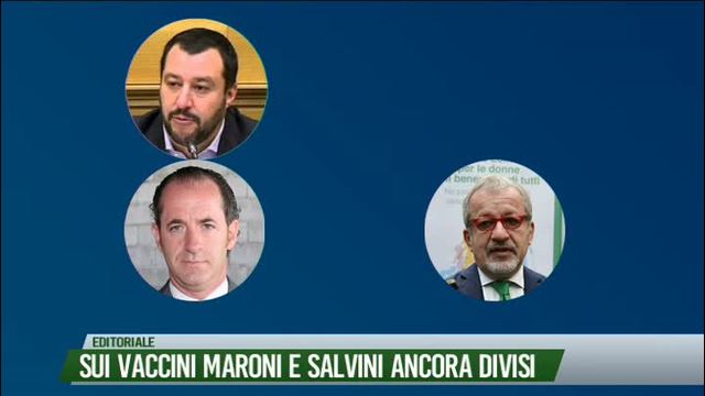 Sui vaccini Maroni e Salvini ancora divisi