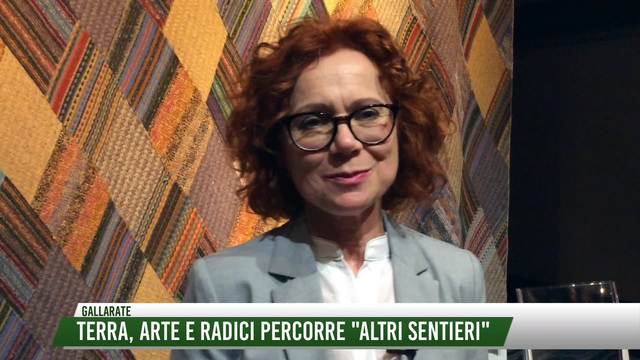 Terra, arte e radici percorre "Altri sentieri"