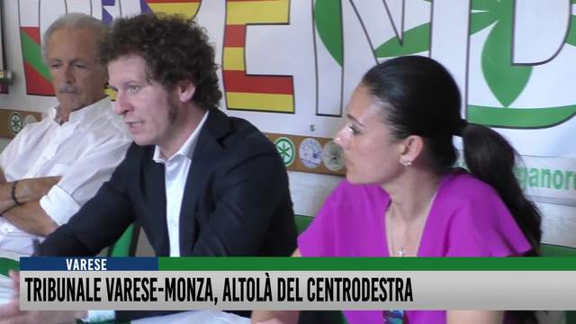Tribunale Varese-Monza, altoltà del centrodestra