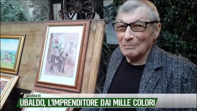 Ubaldo, l'imprenditore dai mille colori