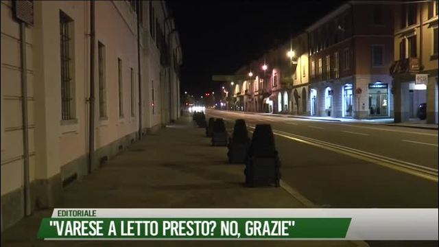 "Varese a letto presto?? No, grazie"