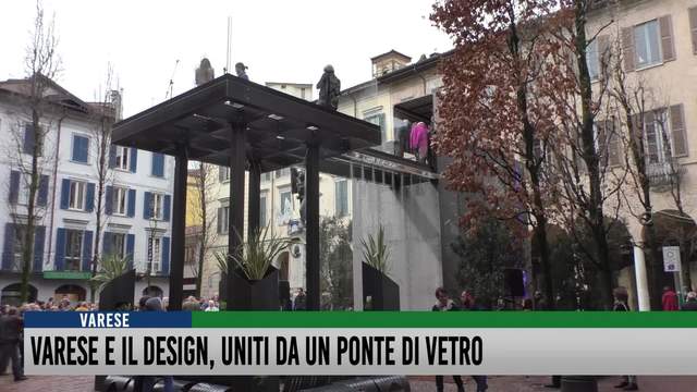 Varese e il Design, uniti da un ponte di vetro