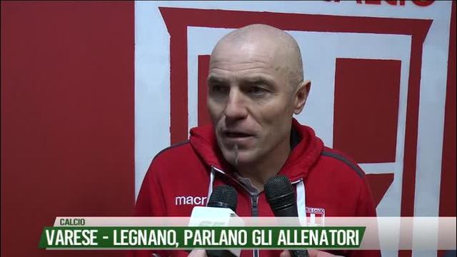 Varese - Legnano, parlano gli allenatori