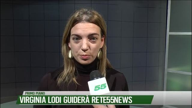 Virginia Lodi guiderà Rete55News